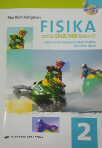Image of Fisika Untuk SMA/MA Kelas XI Kurikulum 2013