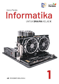 Image of Informatika Untuk SMA/MA Kelas 10 Kurikulum Merdeka