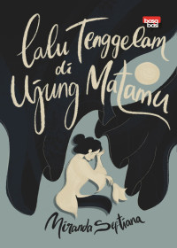 Image of Lalu Tenggelam di Ujung Matamu