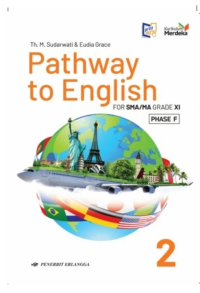 Image of Pathway to English for SMA/MA Grade XI Kurikulum Merdeka