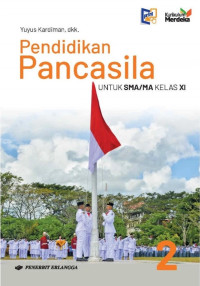 Image of Pendidikan Pancasila Untuk SMA/MA Kelas XI Kurikulum Merdeka