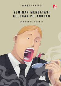 Image of Seminar Mengatasi Keluhan Pelanggan