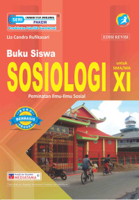 Image of Sosiologi Peminatan Ilmu-Ilmu Sosial Untuk SMA/MA Kelas XI